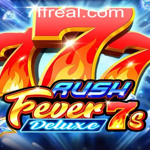 Explorando RushFever7sDeluxe: O Guia Completo